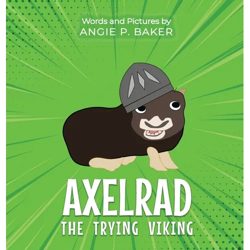 Axelrad the Trying Viking