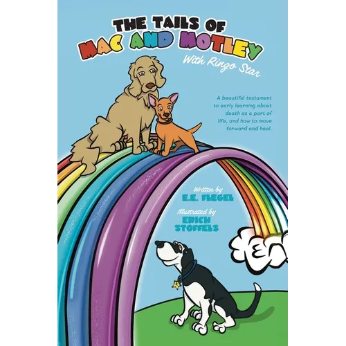 The Tails of Mac and Motley: With Ringo Star