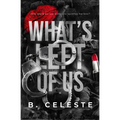 What's Left of Us