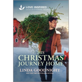 His Christmas Journey Home: An Uplifting Inspirational Romance