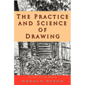The Practice and Science of Drawing
