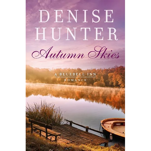 The Autumn Skies: A Sweet, Cozy Romance Perfect for Fall