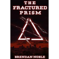The Fractured Prism