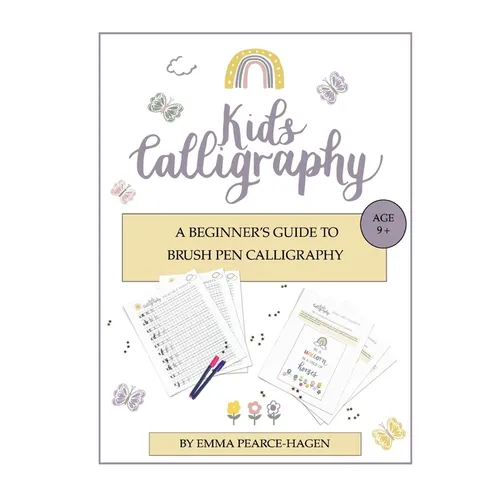 Kids Calligraphy: A Beginner's Guide to Brush Pen Calligraphy
