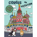 Corgis On Vacation: An Adult Coloring Book