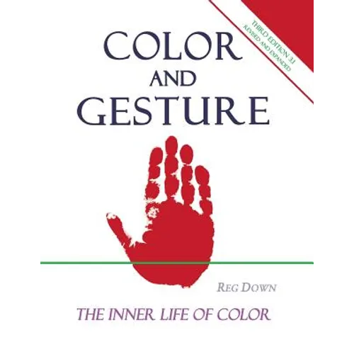 Color and Gesture: The Inner Life of Color