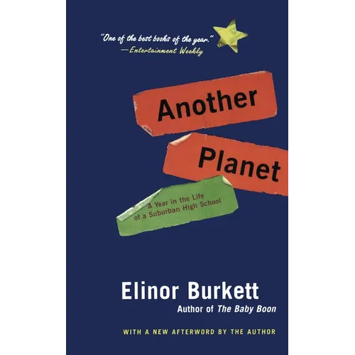 Another Planet: A Year in the Life of a Suburban High School