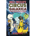 Uncle Zwizzler's Circus Galaxica: The Greatest Show in the Galaxy