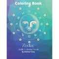 Zodiac Adult Coloring Book: Zodiac Adult Coloring Book