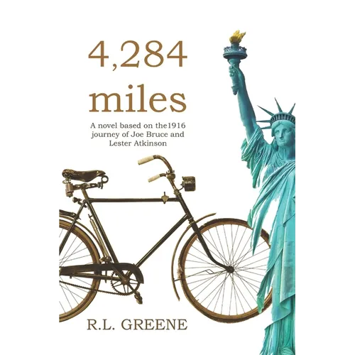 4284 miles: The 1916 journey of Joe Bruce and Lester Atkinson
