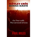 Mötley Crüe Down Under: On Tour with the Carnival of Sins