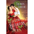 Seducing an Heiress on a Train