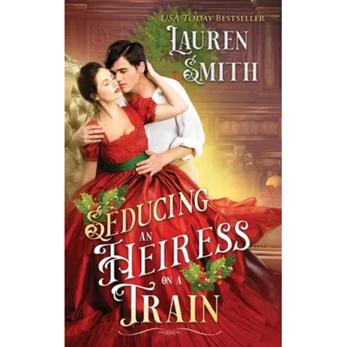Seducing an Heiress on a Train