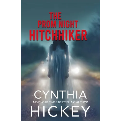 The Prom Night Hitchhiker
