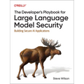 The Developer's Playbook for Large Language Model Security: Building Secure AI Applications