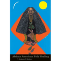 African American Folk Healing