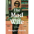 The Mad Wife