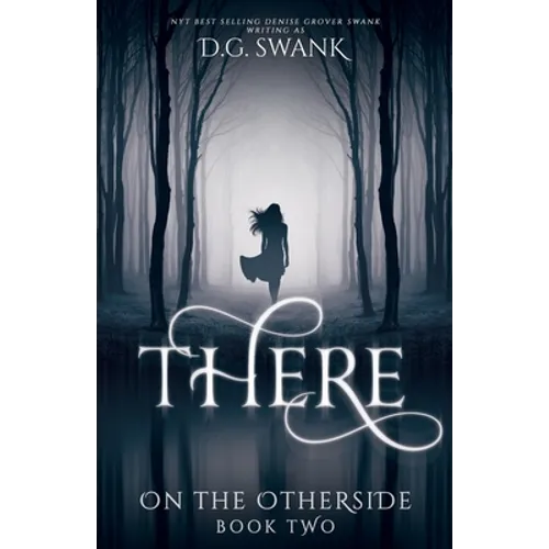 There: On the Otherside Book Two
