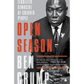 Open Season: Legalized Genocide of Colored People