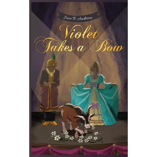 Violet Takes a Bow