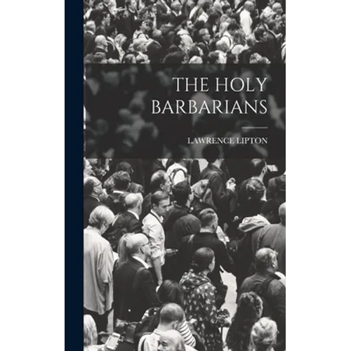 The Holy Barbarians