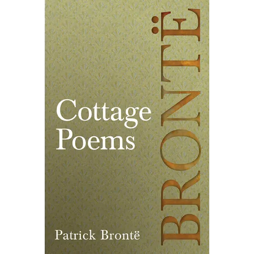 Cottage Poems: Including Introductory Essays by Virginia Woolf and Clement K. Shorter
