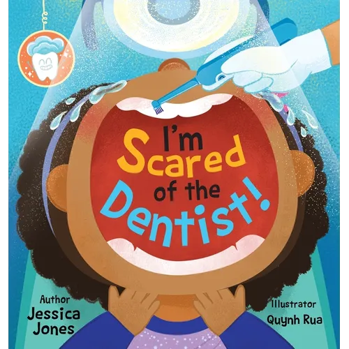 I'm Scared of the Dentist!