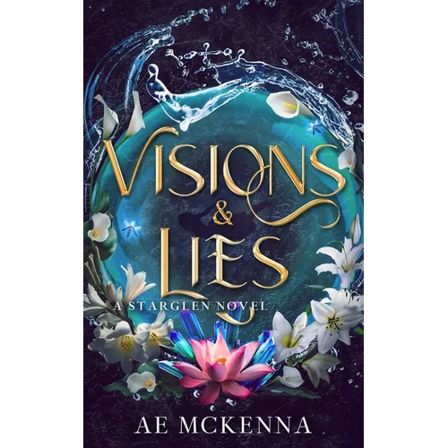 Visions & Lies: A Starglen Novel