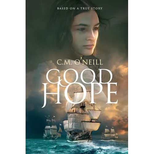 Good Hope: Based on a True Story