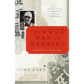 The Good Man of Nanking: The Diaries of John Rabe