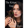 The Kitten Trap