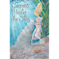 Secrets Under the Skin