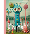 Glitches & Glory: The Digitally Rewired Art of David Szauder