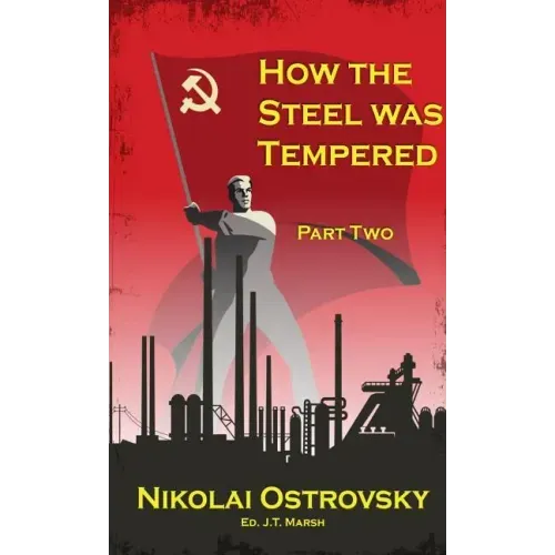 How the Steel Was Tempered: Part Two (Mass Market Paperback)