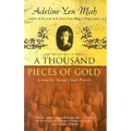 A Thousand Pieces of Gold: Growing Up Through China's Proverbs