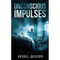 Unconscious Impulses