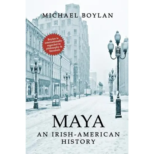 Maya: An Irish-American History
