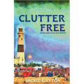 Clutter Free: An Organized Crime Cozy Mystery