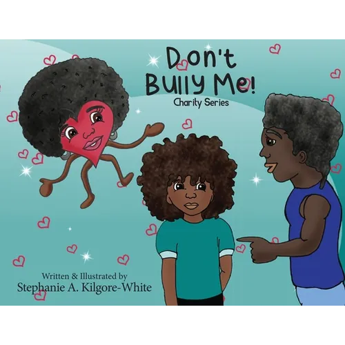 Don't Bully Me!