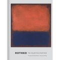 Rothko: The Color Field Paintings