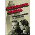 Skyscraper Cinema: Architecture and Gender in American Film