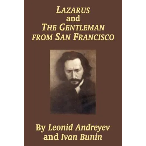 Lazarus and the Gentleman from San Francisco