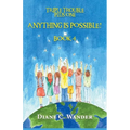 Anything is Possible!