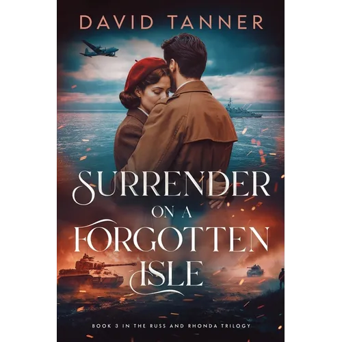 Surrender on a Forgotten Isle