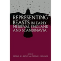 Representing Beasts in Early Medieval England and Scandinavia