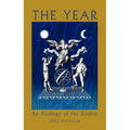 The Year: An Ecology of the Zodiac