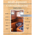 Boat Joinery and Cabinetmaking Simplified (Latest Edition)