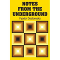 Notes from the Underground
