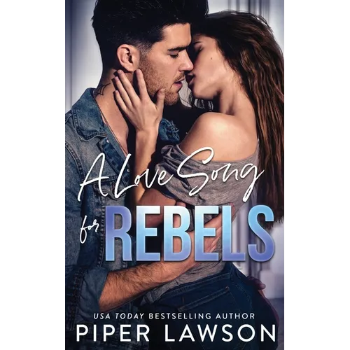 A Love Song for Rebels