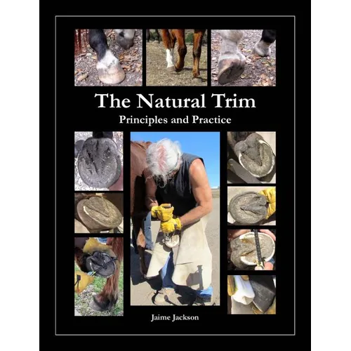 The Natural Trim: Principles and Practice